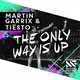 Музыка Martin Garrix & Tiesto - The Only Way Is Up
