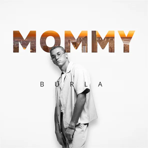 Музыка Burla - Mommy