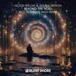 Музыка Victor Special & Double Motion - Beyond The Void (Alternate High Remix)