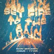 Музыка Marc Benjamin - Set Fire To The Rain (feat. Ansun feat. Yyvon)