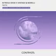 Музыка Nitrous Oxide & Vintage feat. Morelli - Faith (N2O Boosted Remix)